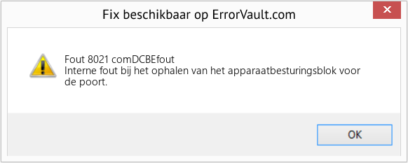 Fix comDCBEfout (Fout Fout 8021)