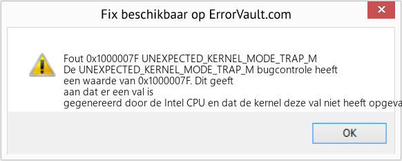 Fix UNEXPECTED_KERNEL_MODE_TRAP_M (Fout Fout 0x1000007F)