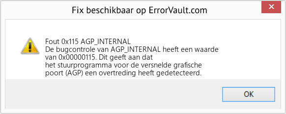Fix AGP_INTERNAL (Fout Fout 0x115)