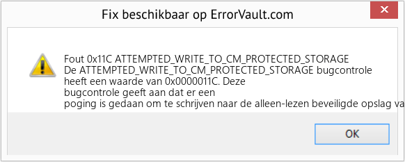 Fix ATTEMPTED_WRITE_TO_CM_PROTECTED_STORAGE (Fout Fout 0x11C)