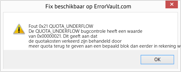 Fix QUOTA_UNDERFLOW (Fout Fout 0x21)