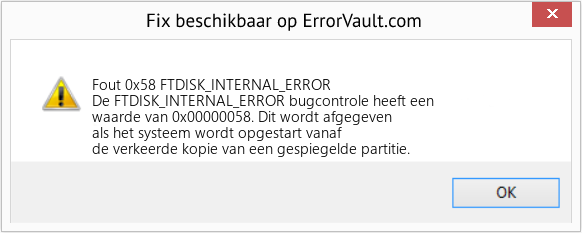 Fix FTDISK_INTERNAL_ERROR (Fout Fout 0x58)