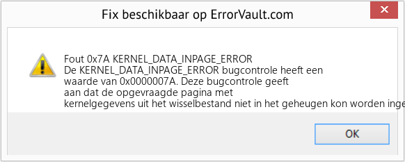 Fix KERNEL_DATA_INPAGE_ERROR (Fout Fout 0x7A)