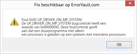 Fix UP_DRIVER_ON_MP_SYSTEM (Fout Fout 0x92)