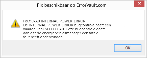 Fix INTERNAL_POWER_ERROR (Fout Fout 0xA0)