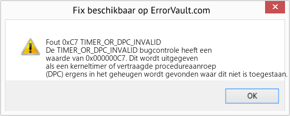 Fix TIMER_OR_DPC_INVALID (Fout Fout 0xC7)