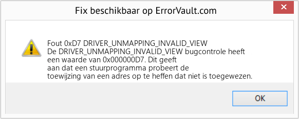 Fix DRIVER_UNMAPPING_INVALID_VIEW (Fout Fout 0xD7)