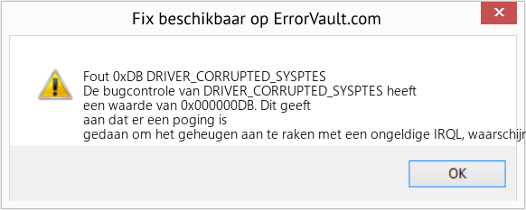 Fix DRIVER_CORRUPTED_SYSPTES (Fout Fout 0xDB)