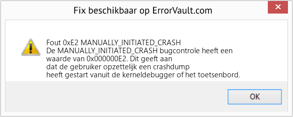Fix MANUALLY_INITIATED_CRASH (Fout Fout 0xE2)
