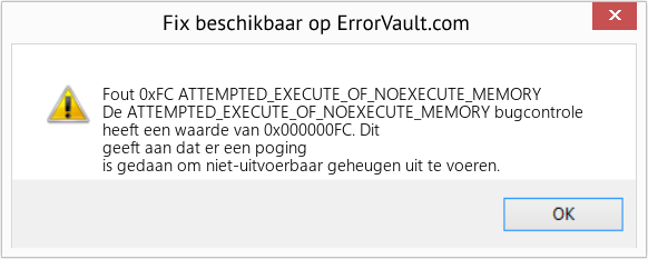 Fix ATTEMPTED_EXECUTE_OF_NOEXECUTE_MEMORY (Fout Fout 0xFC)