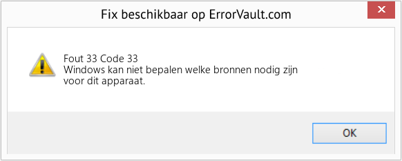 Download Fout Fout 33 (Code 33) Reparatietool Fix Code 33 (Fout Fout 33)