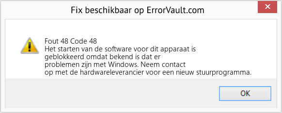 Download Fout Fout 48 (Code 48) Reparatietool Fix Code 48 (Fout Fout 48)