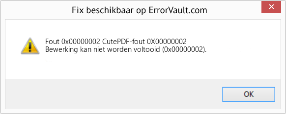 Fix CutePDF-fout 0X00000002 (Fout Fout 0x00000002)