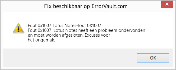 Fix Lotus Notes-fout 0X1007 (Fout Fout 0x1007)