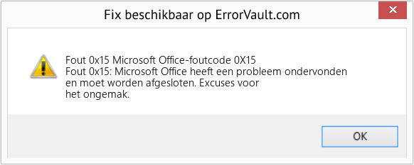 Fix Microsoft Office-foutcode 0X15 (Fout Fout 0x15)