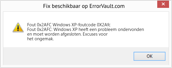 Fix Windows XP-foutcode 0X2Afc (Fout Fout 0x2AFC)