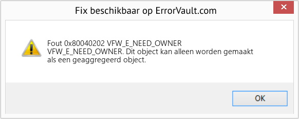 Fix VFW_E_NEED_OWNER (Fout Fout 0x80040202)