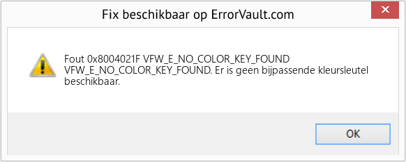 Download Fout <?php echo $nummer; ?> (VFW_E_NO_COLOR_KEY_FOUND) Reparatie Tool Fix VFW_E_NO_COLOR_KEY_FOUND (Fout Fout 0x8004021F)