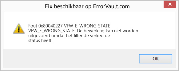 Fix VFW_E_WRONG_STATE (Fout Fout 0x80040227)