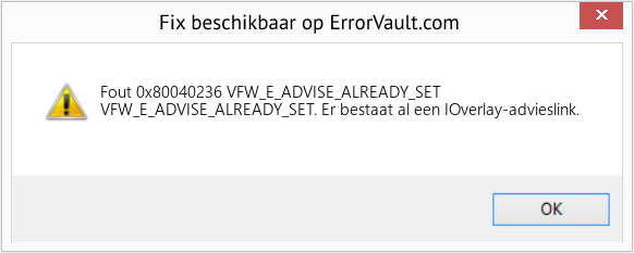 Download Fout <?php echo $nummer; ?> (VFW_E_ADVISE_ALREADY_SET) Reparatie Tool Fix VFW_E_ADVISE_ALREADY_SET (Fout Fout 0x80040236)