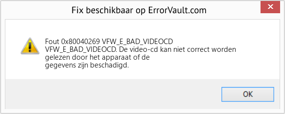 Download Fout <?php echo $nummer; ?> (VFW_E_BAD_VIDEOCD) Reparatie Tool Fix VFW_E_BAD_VIDEOCD (Fout Fout 0x80040269)