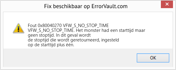 Download Fout <?php echo $nummer; ?> (VFW_S_NO_STOP_TIME) Reparatie Tool Fix VFW_S_NO_STOP_TIME (Fout Fout 0x80040270)