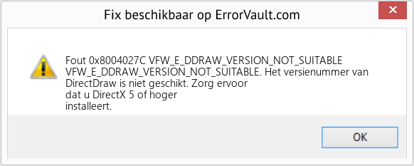 Fix VFW_E_DDRAW_VERSION_NOT_SUITABLE (Fout Fout 0x8004027C)