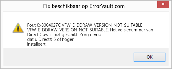 Download Fout <?php echo $nummer; ?> (VFW_E_DDRAW_VERSION_NOT_SUITABLE) Reparatie Tool Fix VFW_E_DDRAW_VERSION_NOT_SUITABLE (Fout Fout 0x8004027C)