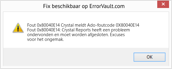 Fix Crystal meldt Ado-foutcode 0X80040E14 (Fout Fout 0x80040E14)