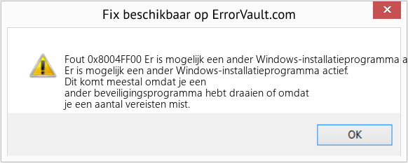 Fix Er is mogelijk een ander Windows-installatieprogramma actief (Fout Fout 0x8004FF00)