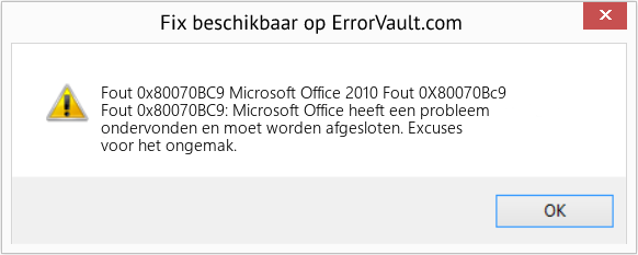 Fix Microsoft Office 2010 Fout 0X80070Bc9 (Fout Fout 0x80070BC9)