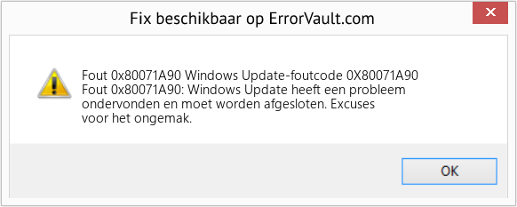 Fix Windows Update-foutcode 0X80071A90 (Fout Fout 0x80071A90)