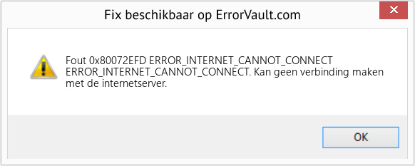 Fix ERROR_INTERNET_CANNOT_CONNECT (Fout Fout 0x80072EFD)