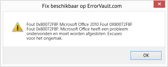 Fix Microsoft Office 2010 Fout 0X80072F8F (Fout Fout 0x80072F8F)