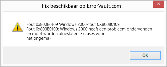 Fix Windows 2000-fout 0X800B0109 (Fout Fout 0x800B0109)