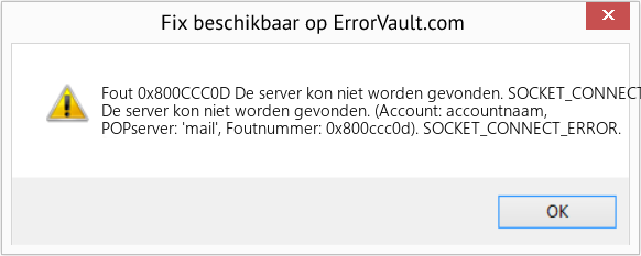 Fix De server kon niet worden gevonden. SOCKET_CONNECT_ERROR (Fout Fout 0x800CCC0D)