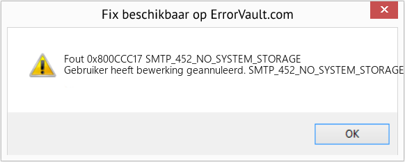 Fix SMTP_452_NO_SYSTEM_STORAGE (Fout Fout 0x800CCC17)