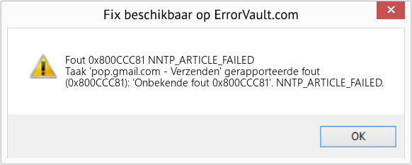 Download Fout <?php echo $nummer; ?> (NNTP_ARTICLE_FAILED) Reparatie Tool Fix NNTP_ARTICLE_FAILED (Fout Fout 0x800CCC81)