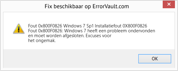 Fix Windows 7 Sp1 Installatiefout 0X800F0826 (Fout Fout 0x800F0826)