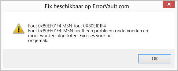 Fix MSN-fout 0X80Ef01F4 (Fout Fout 0x80EF01F4)