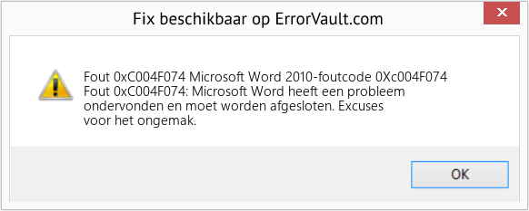 Fix Microsoft Word 2010-foutcode 0Xc004F074 (Fout Fout 0xC004F074)
