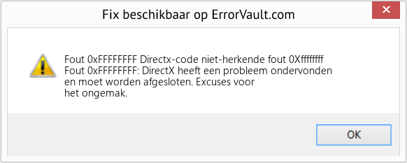 Fix Directx-code niet-herkende fout 0Xffffffff (Fout Fout 0xFFFFFFFF)