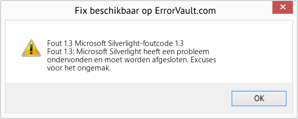 Fix Microsoft Silverlight-foutcode 1.3 (Fout Fout 1.3)