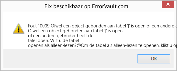 Fix Ofwel een object gebonden aan tabel '|' is open of een andere gebruiker heeft de tafel open (Fout Fout 10009)