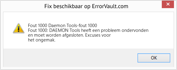 Fix Daemon Tools-fout 1000 (Fout Fout 1000)