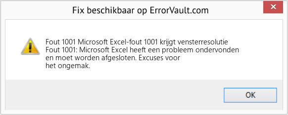 Fix Microsoft Excel-fout 1001 krijgt vensterresolutie (Fout Fout 1001)