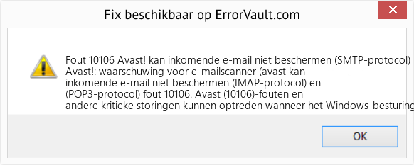 Fix Avast! kan inkomende e-mail niet beschermen (SMTP-protocol) (Fout Fout 10106)