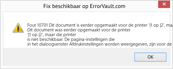 Fix Dit document is eerder opgemaakt voor de printer '|1 op |2', maar die printer is niet beschikbaar (Fout Fout 10701)