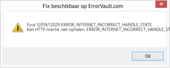 Fix ERROR_INTERNET_INCORRECT_HANDLE_STATE (Fout Fout 12019/12029)