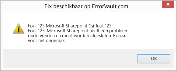 Fix Microsoft Sharepoint Csi-fout 123 (Fout Fout 123)